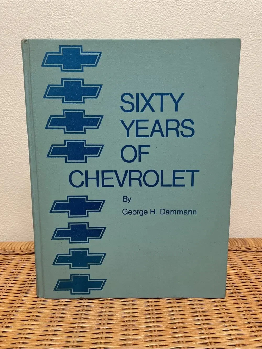 SIXTY YEARS OF CHEVROLET BY GEORGE DAMMANN HARDBACK
